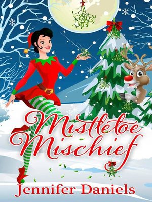 cover image of Mistletoe Mischief